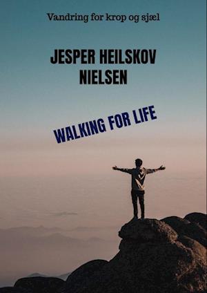 Walking for life