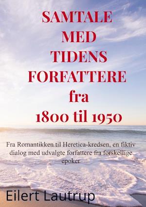 Samtale med tidens forfattere fra 1800 til 1950