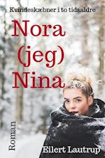 Nora (jeg) Nina