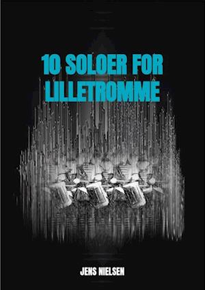 10 soloer for lilletromme