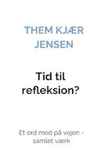 Tid til refleksion?