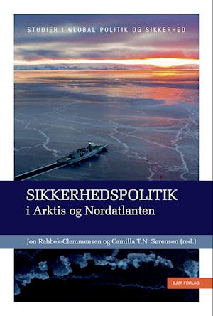 Sikkerhedspolitik i Arktis og Nordatlanten