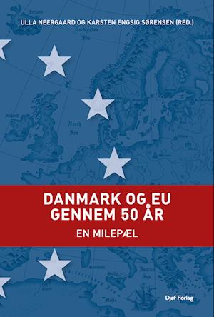 Danmark og EU gennem 50 år
