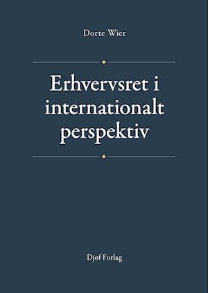 Erhvervsret i internationalt perspektiv