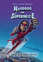 Håndbog for superhelte 2: Den røde maske