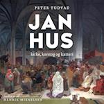 Jan Hus - kirke, korstog og kætteri