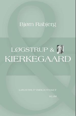 Løgstrup & Kierkegård