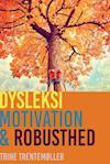 Dysleksi, motivation og robusthed