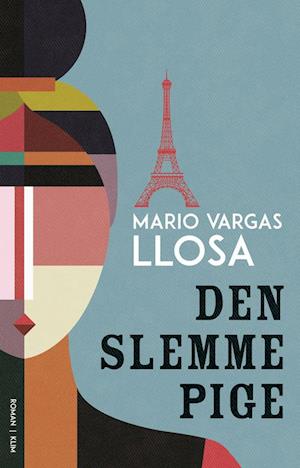 Den slemme pige-Mario Vargas Llosa-Bog