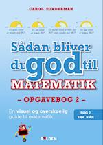 Sådan bliver du god til matematik - opgavebog 2