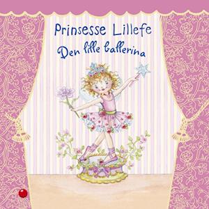 Prinsesse Lillefe: Den lille ballerina