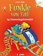 Funkle von Fæl og Dommedagstunnelen