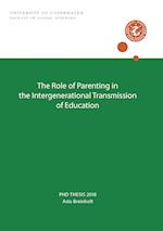 The Role of Parenting in the Intergenerational Transmission of Education