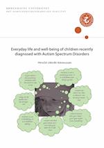 Everyday life and well-being of children recently diagnosed with Autism Spectrum Disorders