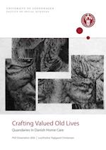 Crafting Valued Old Lives