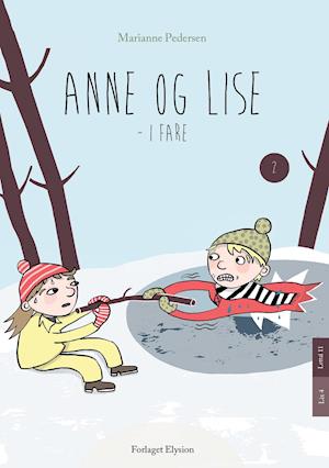 Anne og Lise i fare