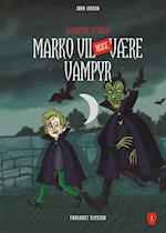Marko vil ikke være vampyr