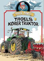 Truck Troels kører traktor