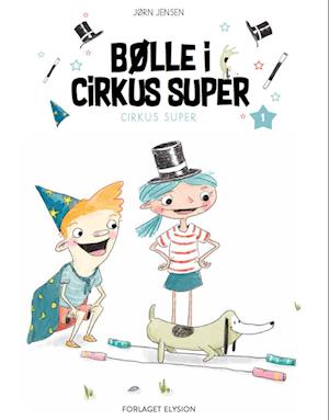 Bølle i Cirkus Super