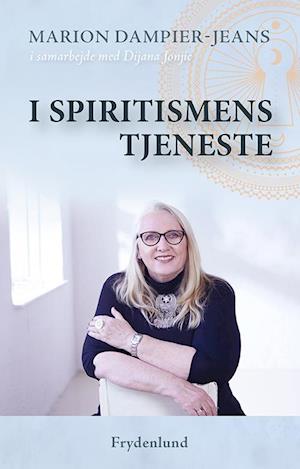 Få I spiritismens tjeneste af Dampier-Jeans som Hæftet bog på dansk - 9788772162911
