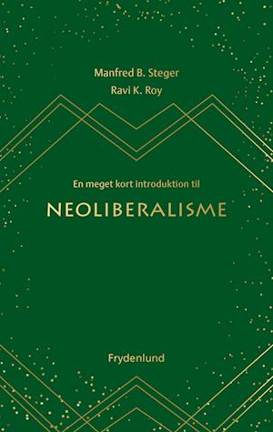 En meget kort introduktion til neoliberalisme