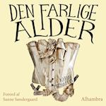 Den farlige alder