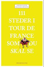 111 steder i Tour de France som du skal se