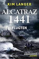 Alcatraz 1441 - Flugten