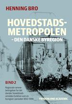 Hovedstadsmetropolen, bind 2