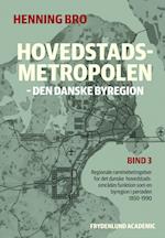 Hovedstadsmetropolen, bind 3