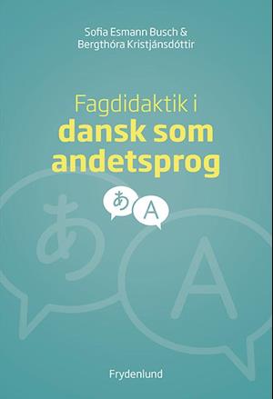 Fagdidaktik i dansk som andetsprog