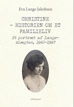 CHRISTINE - HISTORIEN OM ET FAMILIELIV