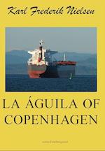 La Águila of Copenhagen 