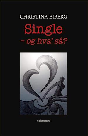 Single – og hva’ så?