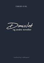 DOMICILET OG ANDRE NOVELLER