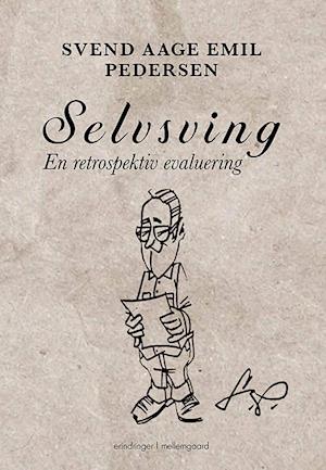 Selvsving - en retrospektiv evaluering