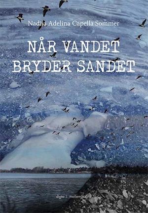 Når vandet bryder sandet