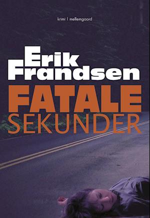 Fatale sekunder