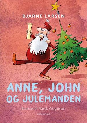 Anne, John og Julemanden