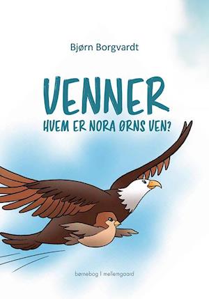 Venner – Hvem er Nora Ørns ven?