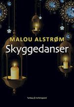 Skyggedanser – del 1, 2 og 3 af Tristan og Milea-fortællingerne 