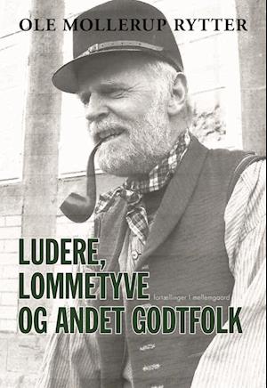 Ludere, lommetyve og andet godtfolk