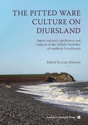 The Pitted Ware Culture on Djursland