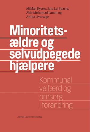 Minoritetsældre og selvudpegede hjælpere