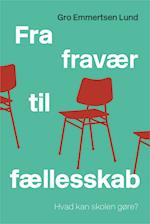 Fra fravær til fællesskab