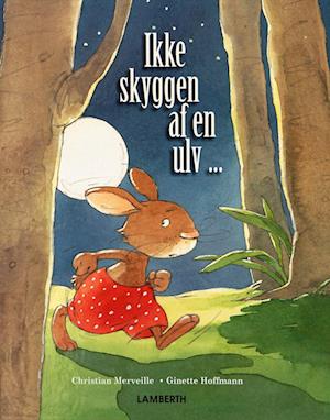 Ikke skyggen af en ulv ...