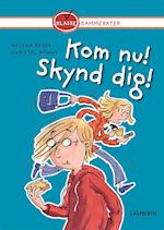 Kom nu! Skynd dig!