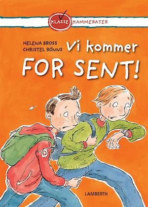 Vi kommer for sent!