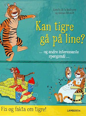 Kan tigre gå på line?