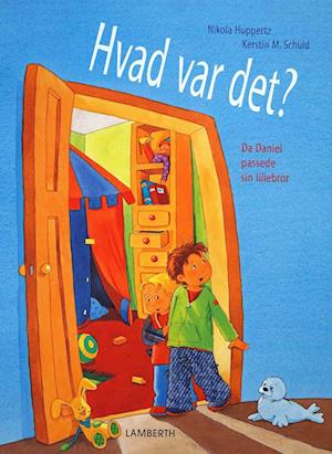 Hvad var det?